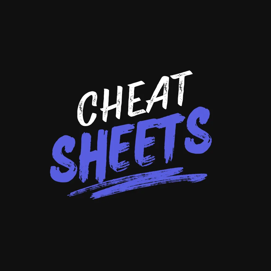 Cheat Sheets